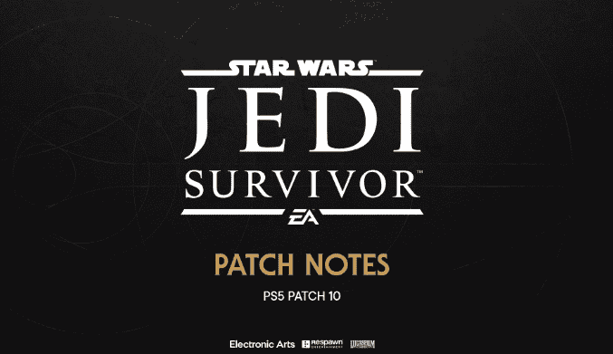 Star Wars Jedi Survivor Update 1.000.013 Patch Notes (Patch 10)